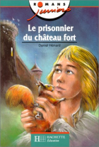 Couverture du livre : "Le prisonnier du château fort"
