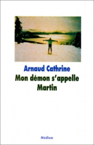 Couverture du livre : "Mon démon s'appelle Martin"