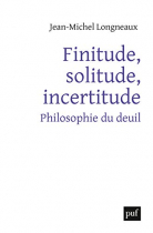 Couverture du livre : "Finitude, solitude, incertitude"