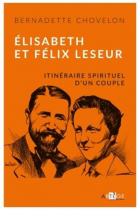 Couverture du livre : "Elisabeth et Félix Leseur"