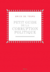 Couverture du livre : "Petit guide de la corruption politique"