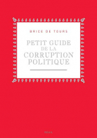 Couverture du livre : "Petit guide de la corruption politique"