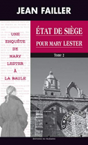 Couverture du livre : "État de siège pour Mary Lester"