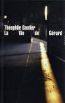 Couverture du livre : "La vie de Gérard"