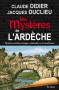Couverture du livre : "Les mystères de l'Ardèche"