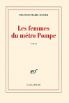Couverture du livre : "Les femmes du métro Pompe"