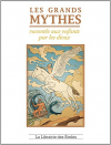 Couverture du livre : "Les grands mythes racontés aux enfants par les dieux"