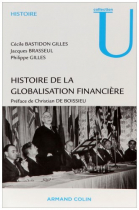 Couverture du livre : "Histoire de la globalisation financière"