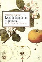 Couverture du livre : "Le goût des pépins de pomme"