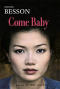 Couverture du livre : "Come baby"