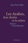 Couverture du livre : "Les Arabes, leur destin et le nôtre"