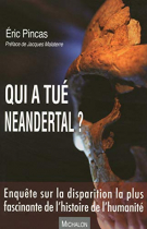 Couverture du livre : "Qui a tué Néandertal ?"