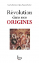 Couverture du livre : "Révolution dans nos origines"