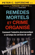 Couverture du livre : "Remèdes mortels et crime organisé"