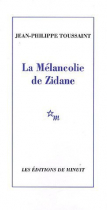 Couverture du livre : "La mélancolie de Zidane"