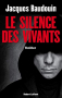 Couverture du livre : "Le silence des vivants"