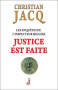 Couverture du livre : "Justice est faite"