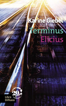 Couverture du livre : "Terminus Elicius"