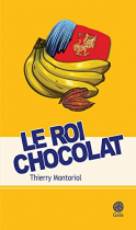 Couverture du livre : "Le roi chocolat"