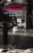 Couverture du livre : "Une héroïne américaine"