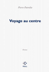 Couverture du livre : "Voyage au centre"