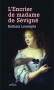 Couverture du livre : "L'encrier de Madame de Sévigné"