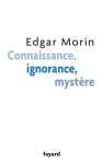 Couverture du livre : "Connaissance, ignorance, mystère"