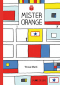 Couverture du livre : "Mister Orange"