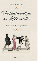 Couverture du livre : "Une histoire érotique de la diplomatie"