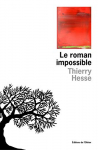 Couverture du livre : "Le roman impossible"