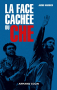 Couverture du livre : "La face cachée du Che"