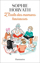 Couverture du livre : "L'école des mamans heureuses"