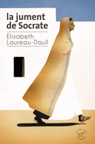 Couverture du livre : "La jument de Socrate"