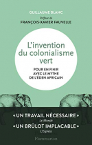 Couverture du livre : "L'invention du colonialisme vert"