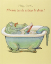 Couverture du livre : "N'oublie pas de te laver les dents"