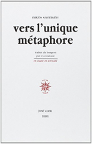 Couverture du livre : "Vers l'unique métaphore"