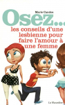 Couverture du livre : "Osez les conseils d'une lesbienne pour faire l'amour à une femme"