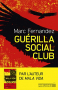 Couverture du livre : "Guerilla social club"