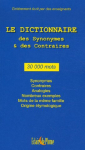 Couverture du livre : "Le dictionnaire des synonymes et des contraires"
