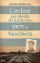 Couverture du livre : "L'enfant qui décida de suivre son père à Auschwitz"