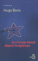 Couverture du livre : "Je n'ai pas dansé depuis longtemps"