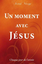 Couverture du livre : "Un moment avec Jésus"