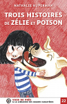 Couverture du livre : "Trois histoires de Zélie et Poison"