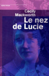Couverture du livre : "Le nez de Lucie"