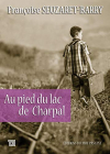 Couverture du livre : "Au pied du lac de Charpal"