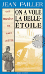 Couverture du livre : "On a volé la Belle-Étoile"