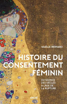 Couverture du livre : "Histoire du consentement féminin"