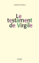 Couverture du livre : "Le testament de Virgile"