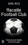 Couverture du livre : "Racaille football club"