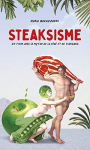 Couverture du livre : "Steaksisme"